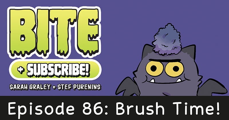 https://cdn.tinyview.com/bite-subscribe/2023/06/14/episode-86-brush-time/BITE086_Title.jpg
