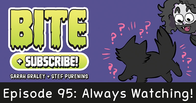 https://cdn.tinyview.com/bite-subscribe/2023/08/16/episode-95-always-watching/BITE095_Title.jpg