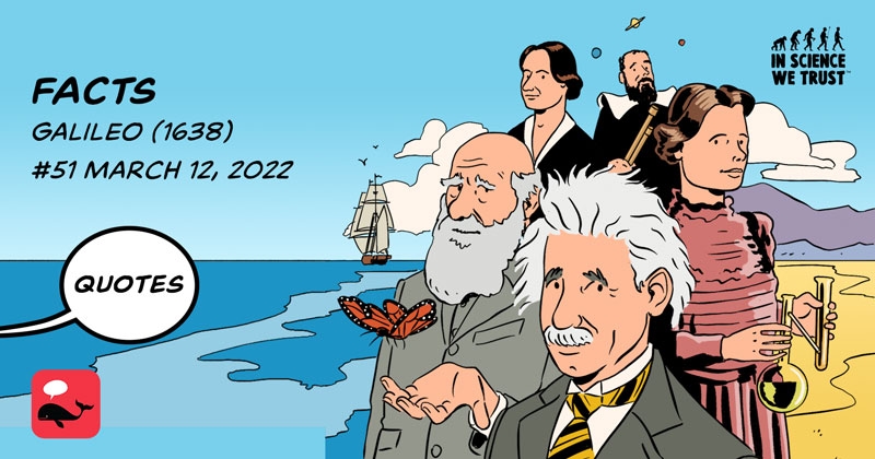 https://cdn.tinyview.com/in-science-we-trust/2022/03/12/51-facts-galileo-1638/quotes-preview.jpg