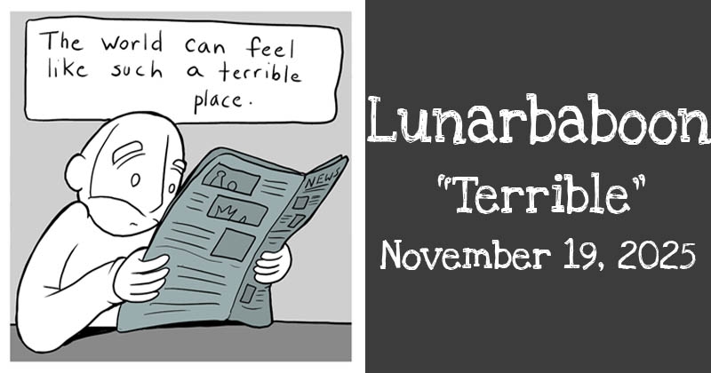 https://cdn.tinyview.com/lunarbaboon/2025/11/19/terrible/preview.jpg
