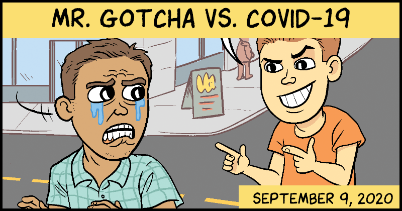 https://cdn.tinyview.com/matt-bors/2020-09-09/Gotcha-Preview.png