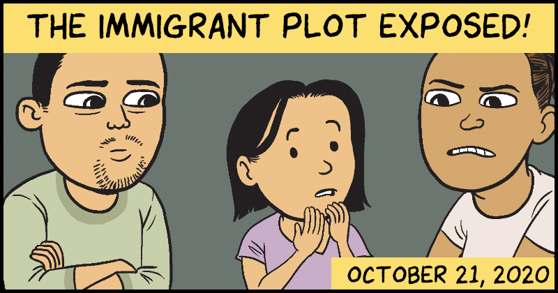 https://cdn.tinyview.com/matt-bors/2020-10-21-immigrants/Immigrants-Preview.png
