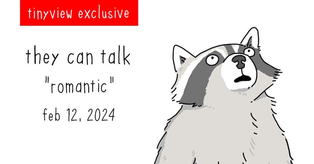 https://cdn.tinyview.com/they-can-talk/2024/02/12/romance/tinyview_preview.jpg