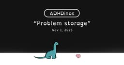 Problem storage