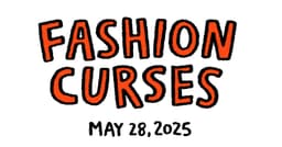 Fashion Curses