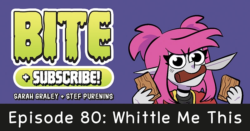 https://cdn.tinyview.com/bite-subscribe/2023/05/03/episode-80-whittle-me-this/BITE080_Panel0_Title.jpg