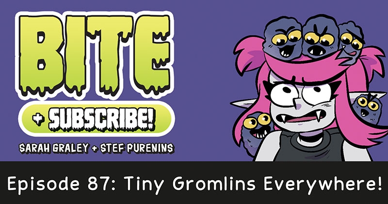 https://cdn.tinyview.com/bite-subscribe/2023/06/21/episode-87-little-gromlins-everywhere/BITE087_Title.jpg
