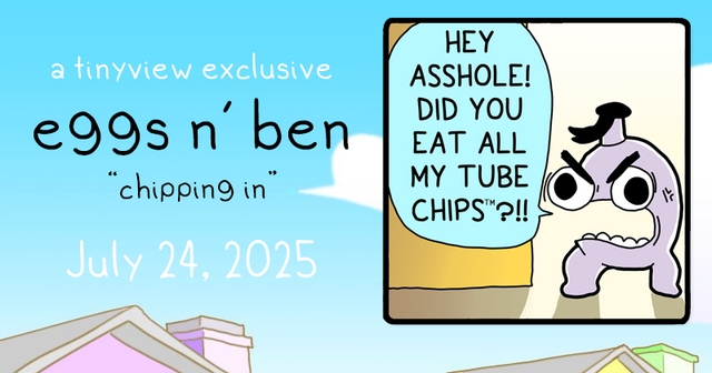 https://cdn.tinyview.com/eggs-n-ben/2025/07/24/chipping-in/Eggs-and-Ben-Banner-45.jpg