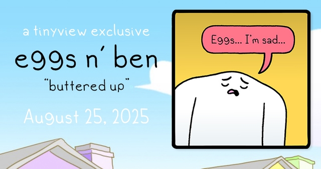 https://cdn.tinyview.com/eggs-n-ben/2025/08/25/buttered-up/250825.jpg