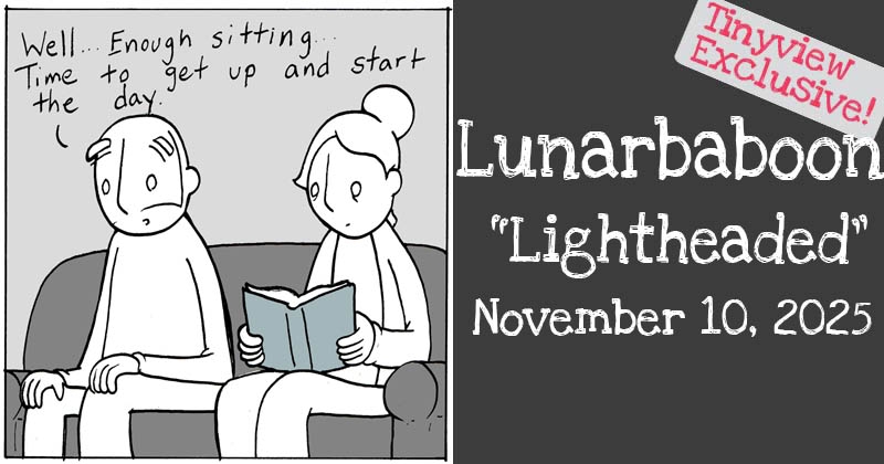https://cdn.tinyview.com/lunarbaboon/2025/11/10/lightheaded/preview-2025-11-10T154713.353.jpg