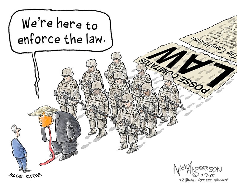 https://cdn.tinyview.com/nick-anderson/2025/10/08/enforcing-the-law/100725.Posse_COMITATUS_Law_-copy.jpg